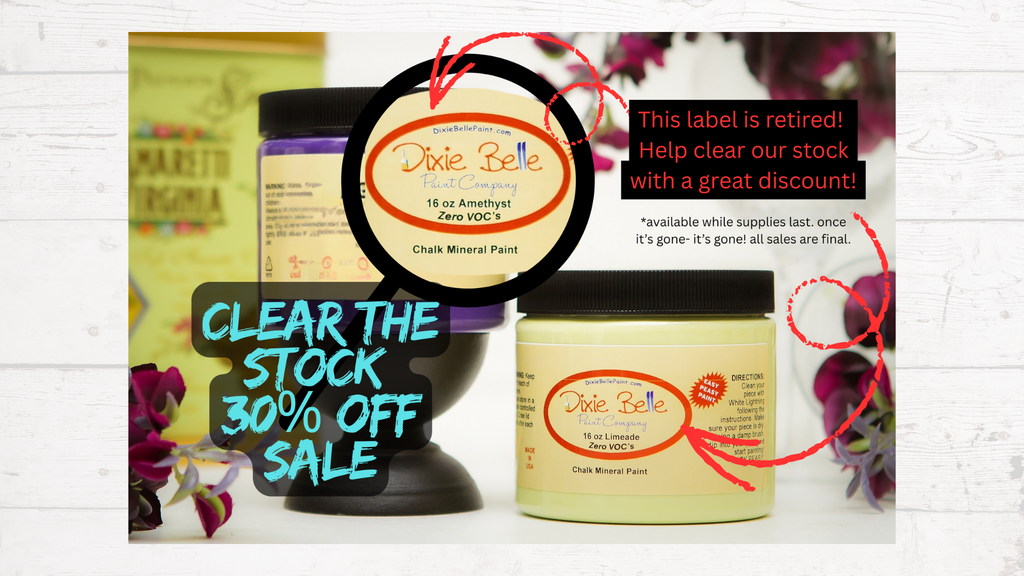 Retired Label - Dixie Belle Chalk Paint (member only discount)