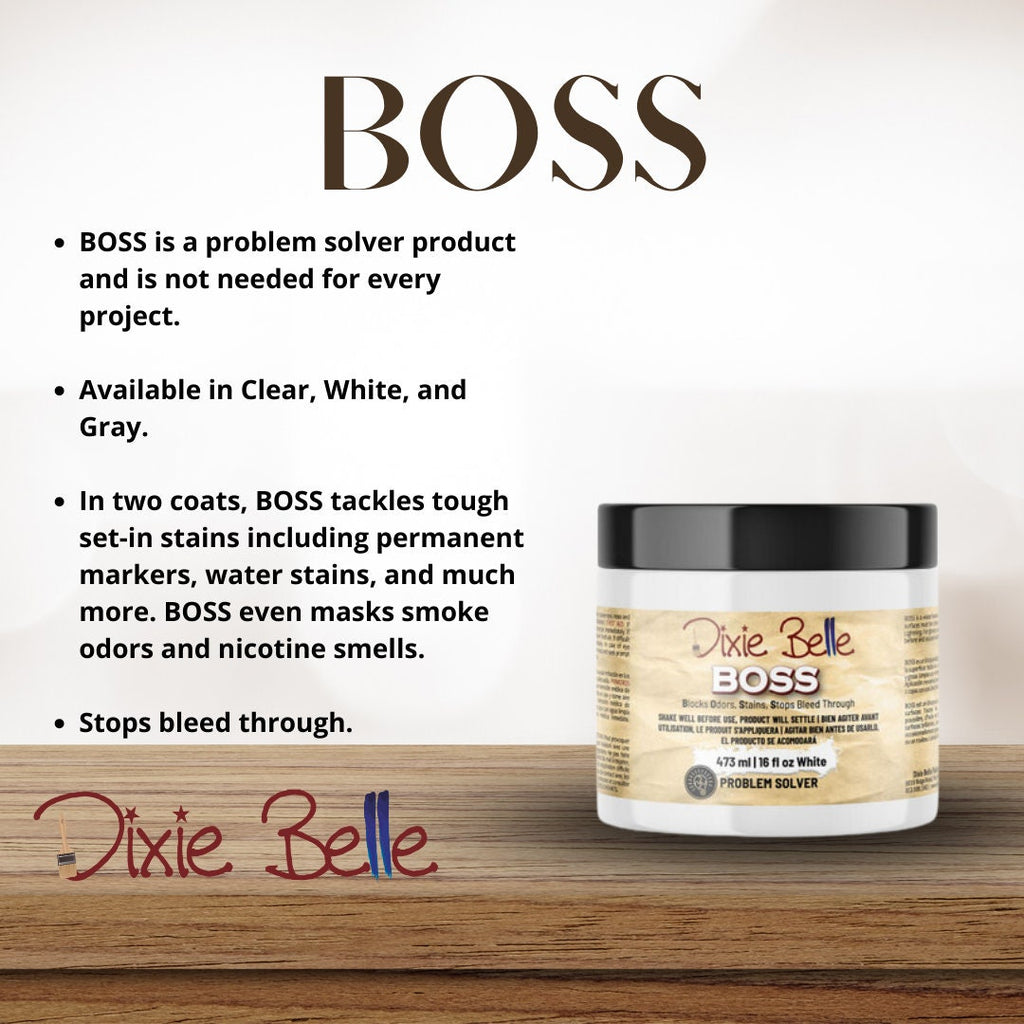 BOSS - DISCONTINUED - AVAILABLE while supplies last - Dixie Belle Paint Furniture Paint