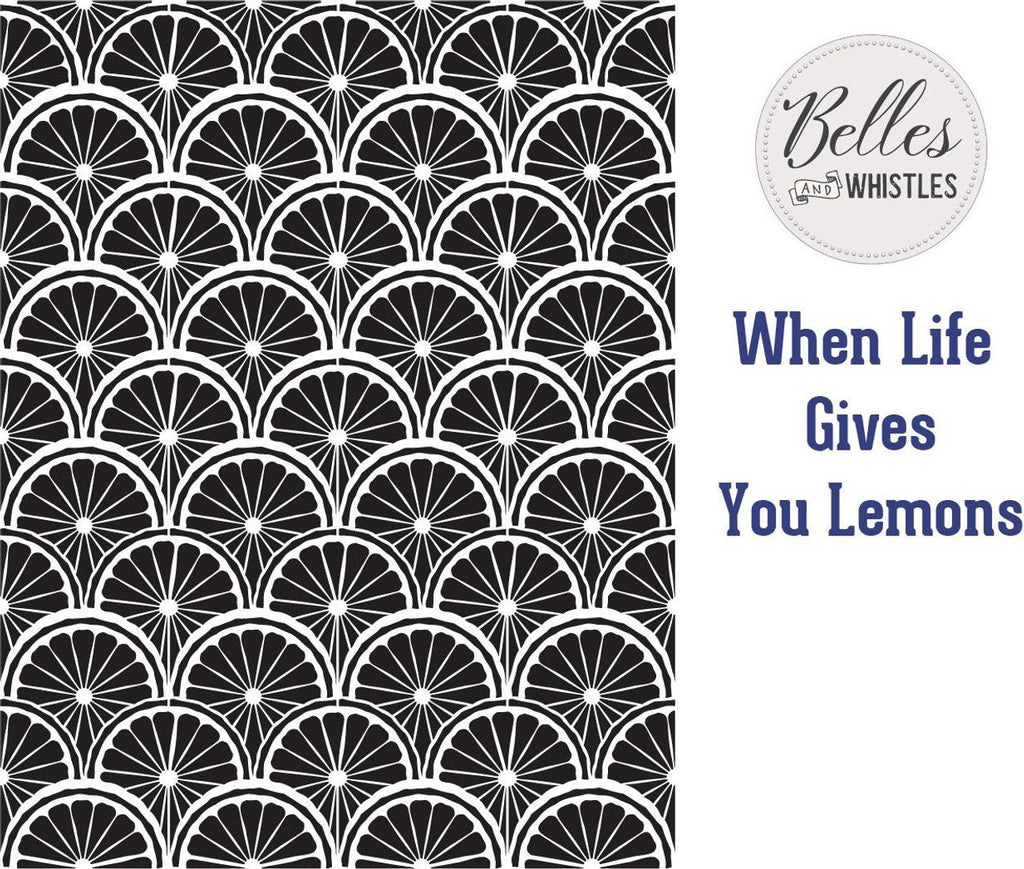 WHEN Life GIVES You LEMONS | Stencil | Furniture | Arts & Crafts | Dixie Belle Paint