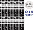 Don't Be Square | Stencil | Dixie Belle Paint Dixie Belle Paint