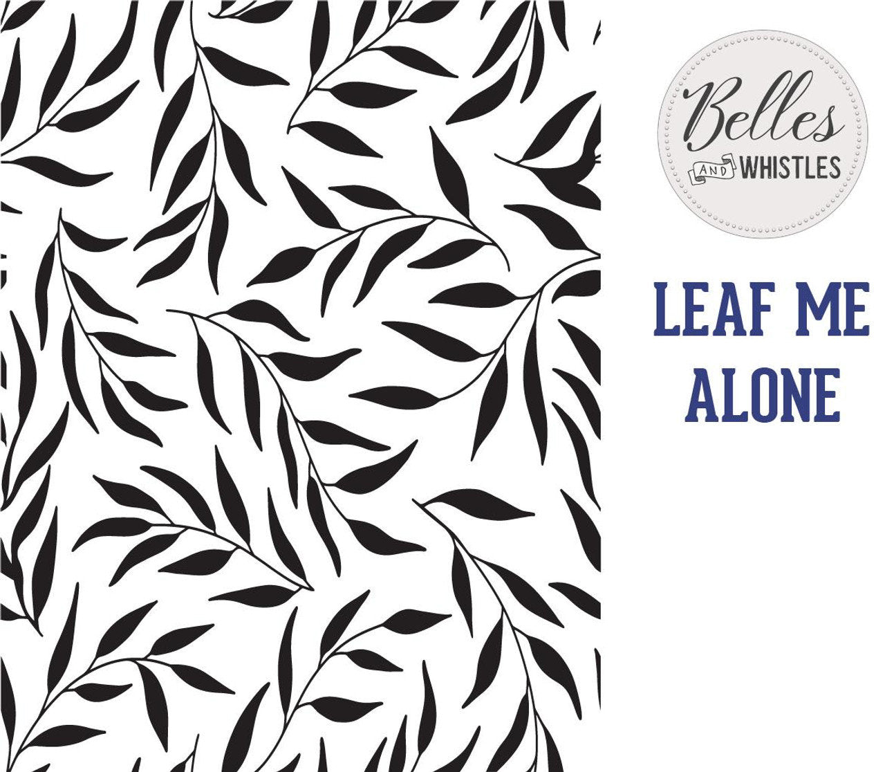 LEAF ME ALONE | Stencil | Furniture | Arts & Crafts | Dixie Belle Paint