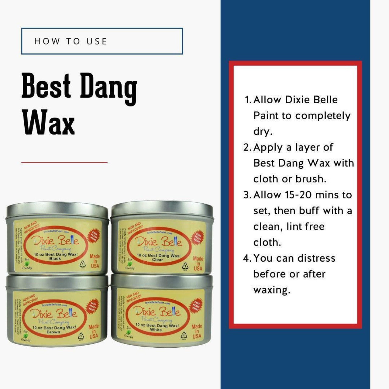 BEST DANG WAX | Dixie Belle Paint | Water Based Wax- Add For Dimension And Protection