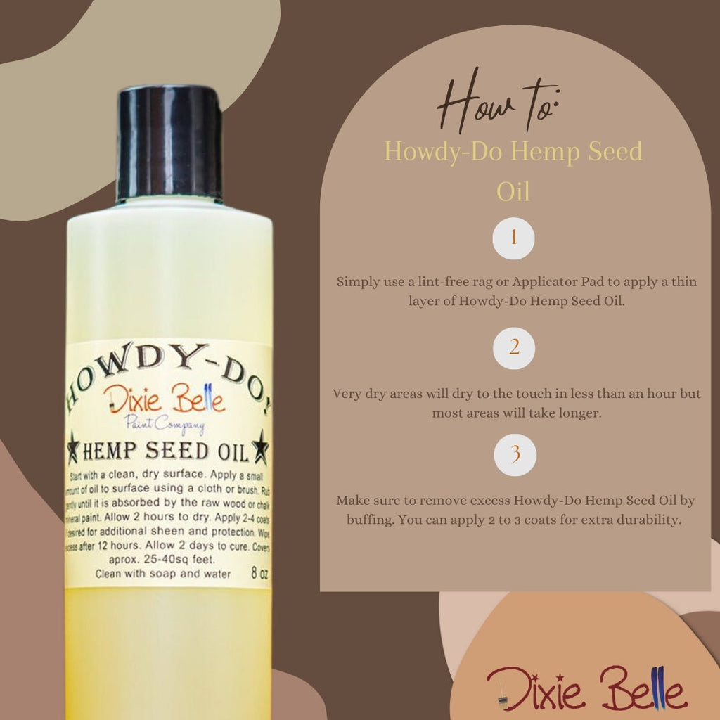 HOWDY-DO Hemp Seed Oil Dixie Belle Paint -Same Day Shipping