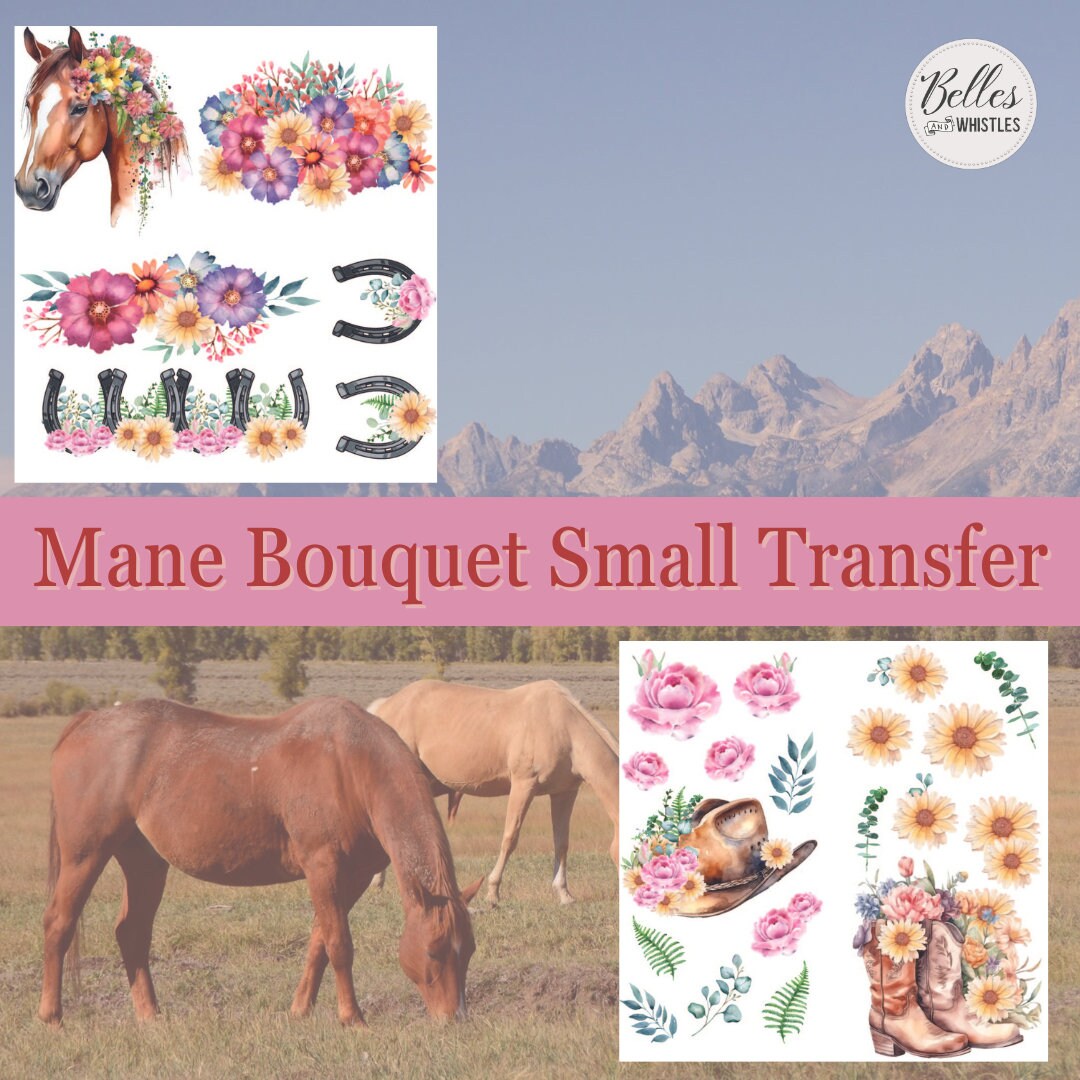 MANE BOUQUET | Small Transfer | Dixie Belle Paint |equine cowboy transfers
