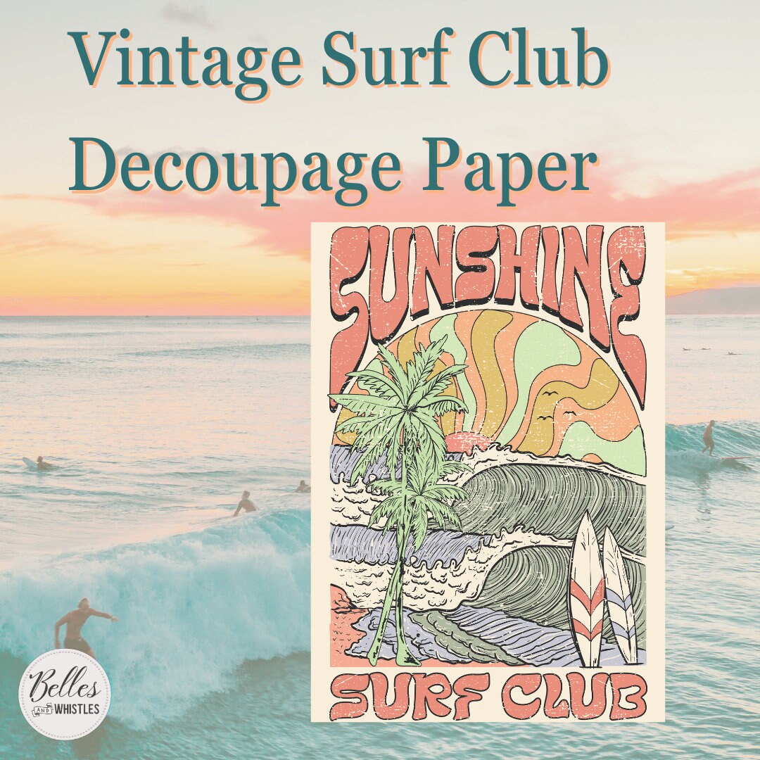 VINTAGE SURF CLUB | 1 Sheet - A4 8.3" x 11.7" | Rice Decoupage Paper For Furniture | Crafts | Art | Dixie Belle Paint