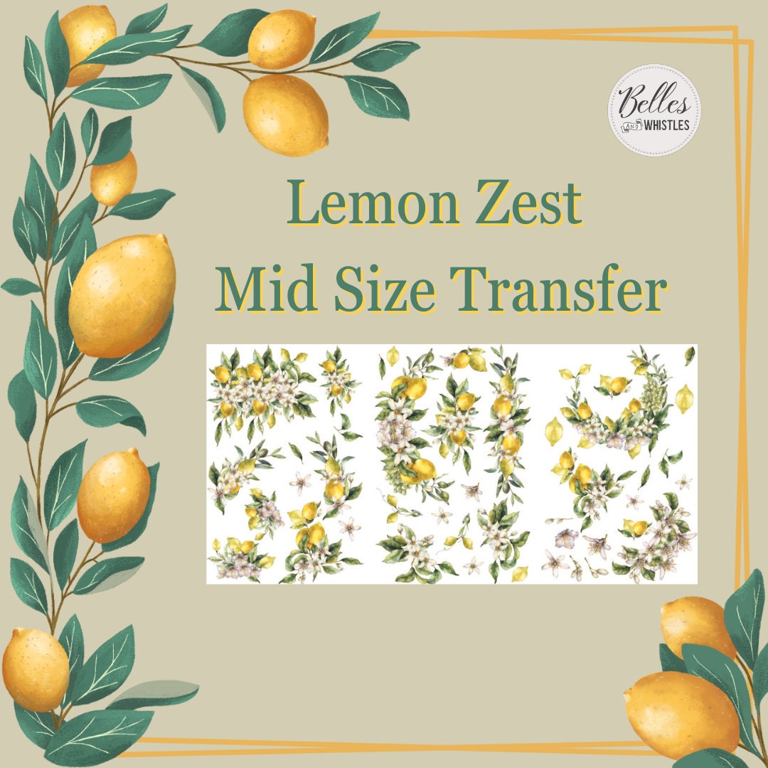 LEMON ZEST | Mid Transfer | Dixie Belle Paint | Lemons and Stems