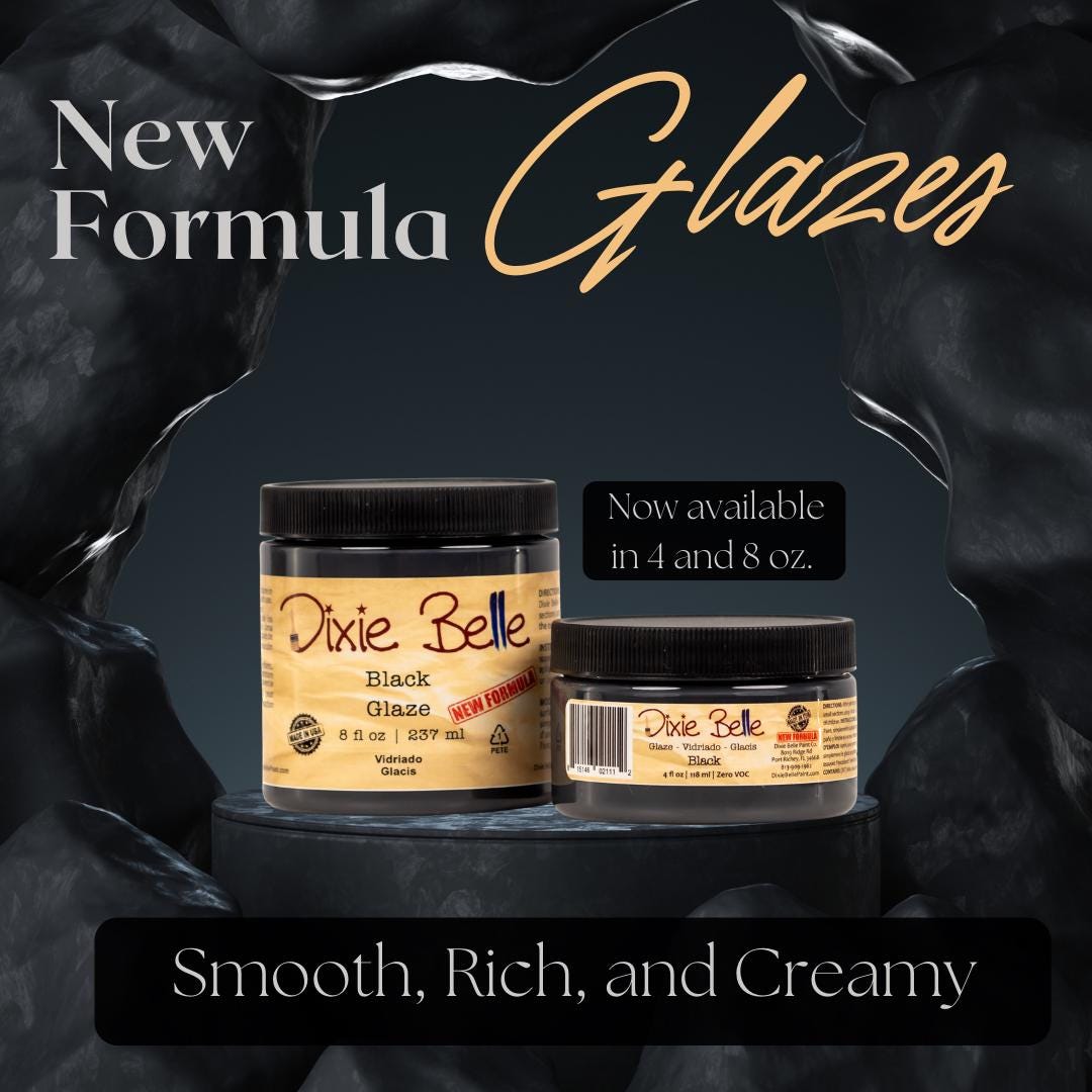 Glaze (all) - Dixie Belle Paint Company - adds dimension to your projects!