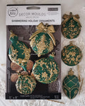 Shimmering Holiday Ornaments - Resin Mould 5"x8" Redesign with Prima